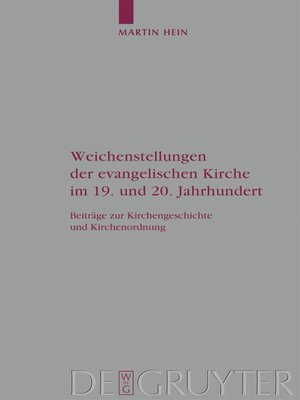cover image of Weichenstellungen der evangelischen Kirche im 19. und 20. Jahrhundert